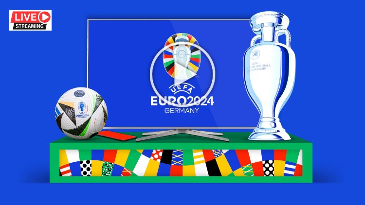 Watch Euro live streaming 2024